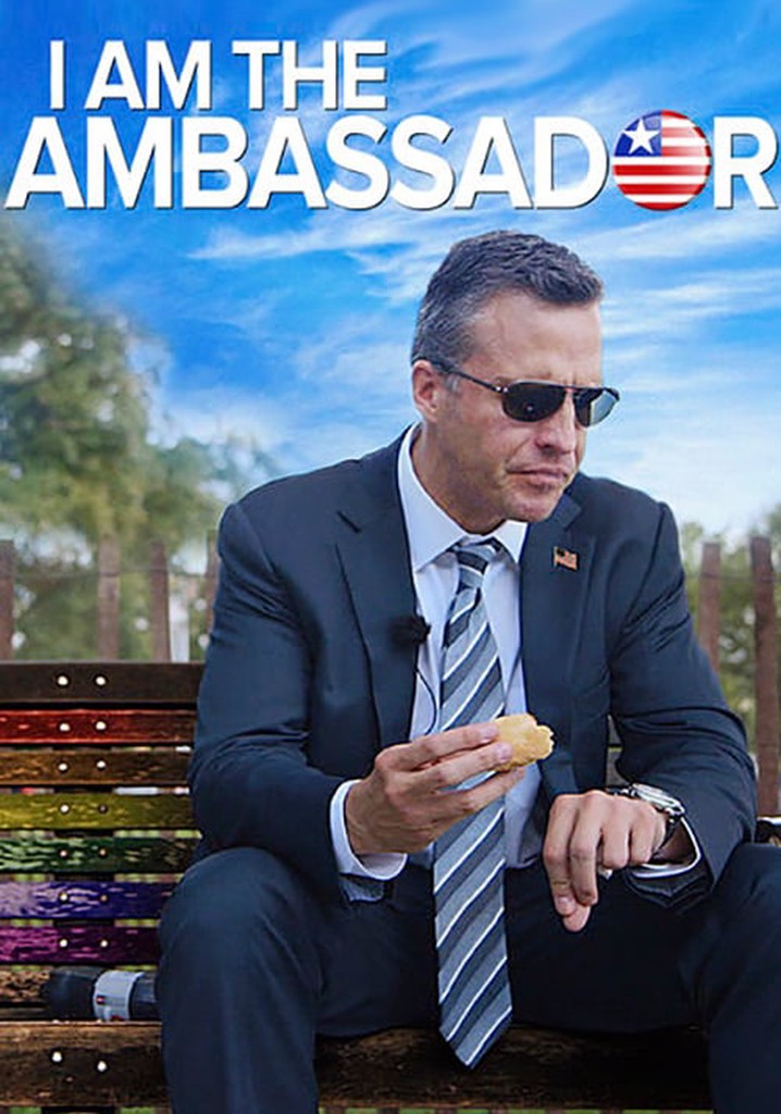 I Am the Ambassador poster