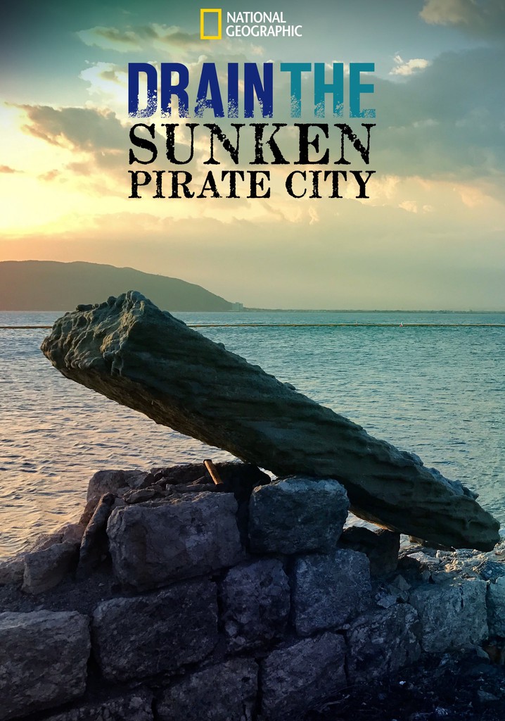 Drain The Sunken Pirate City poster