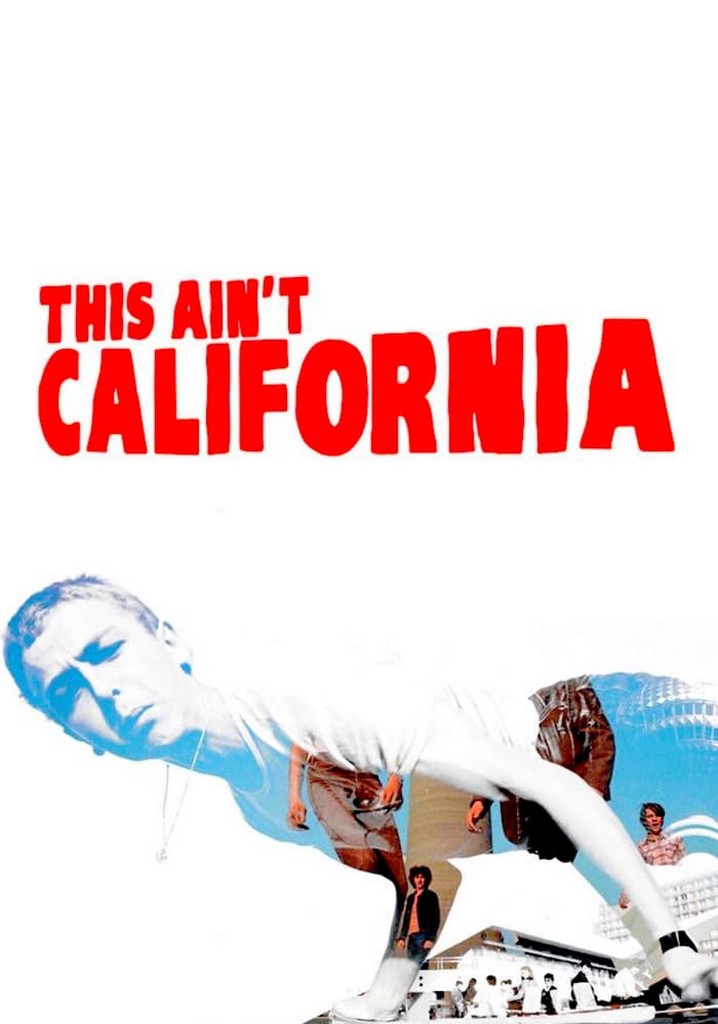This Ain't California poster