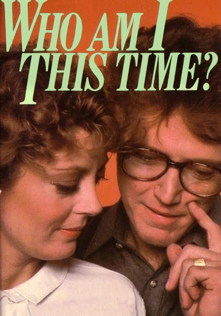 Who Am I This Time? poster