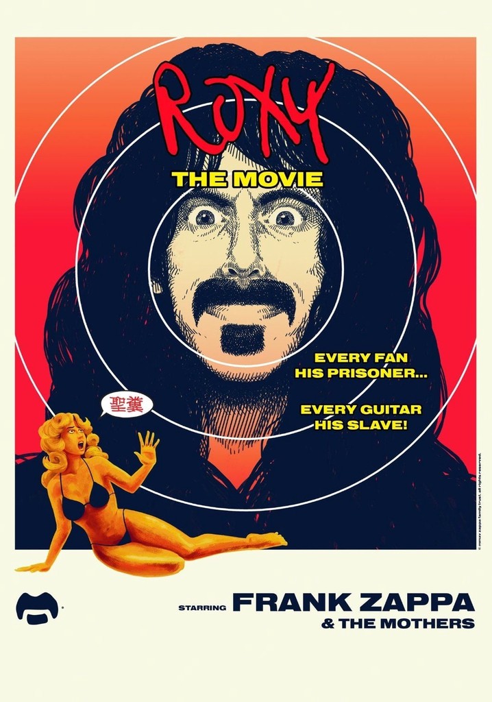 Frank Zappa & The Mothers - Roxy - The Movie 1973 poster