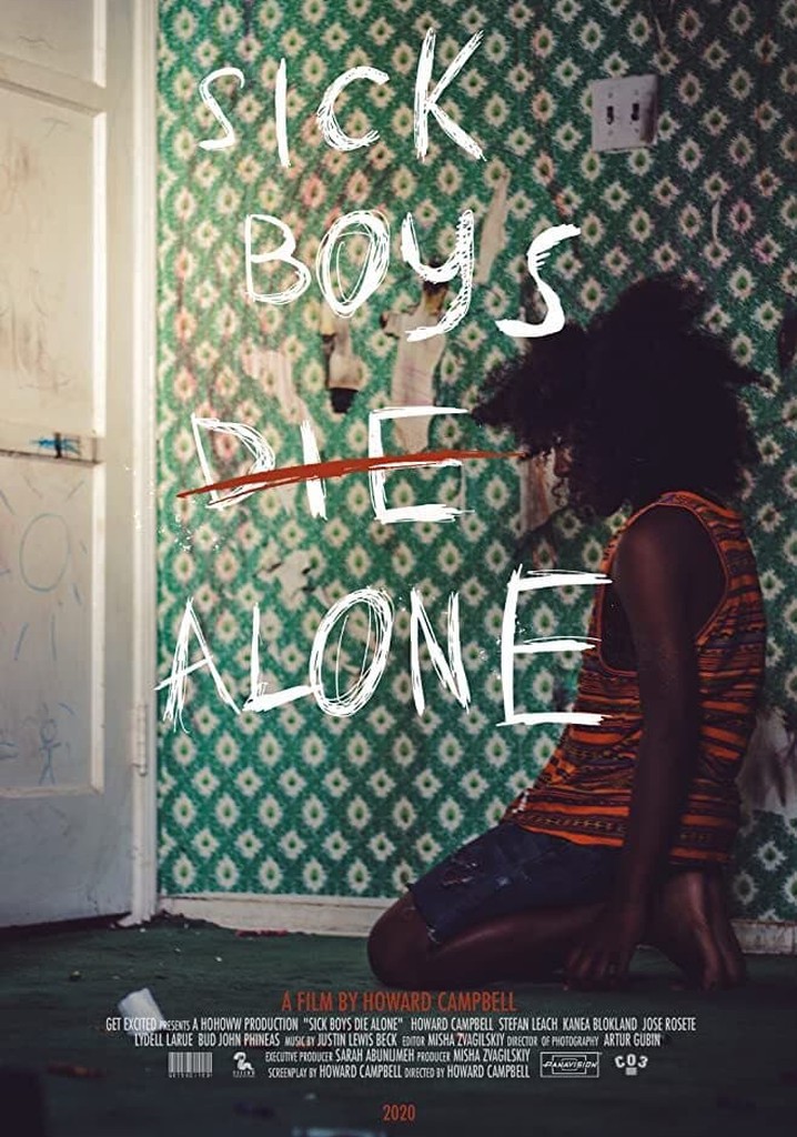 Sick Boys Die Alone poster