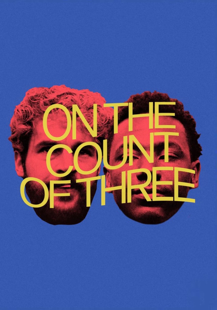 On the Count of Three poster