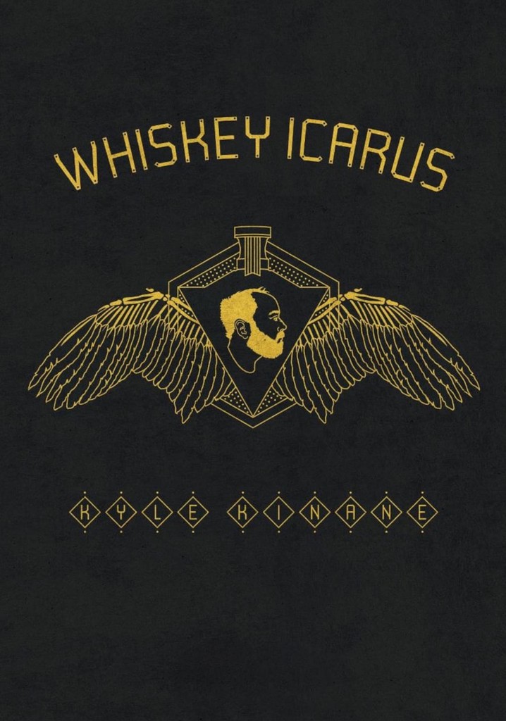Kyle Kinane: Whiskey Icarus poster