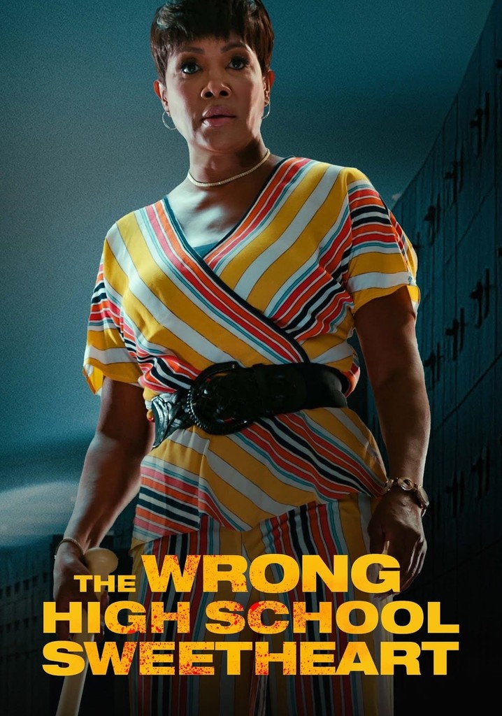 The Wrong High School Sweetheart poster