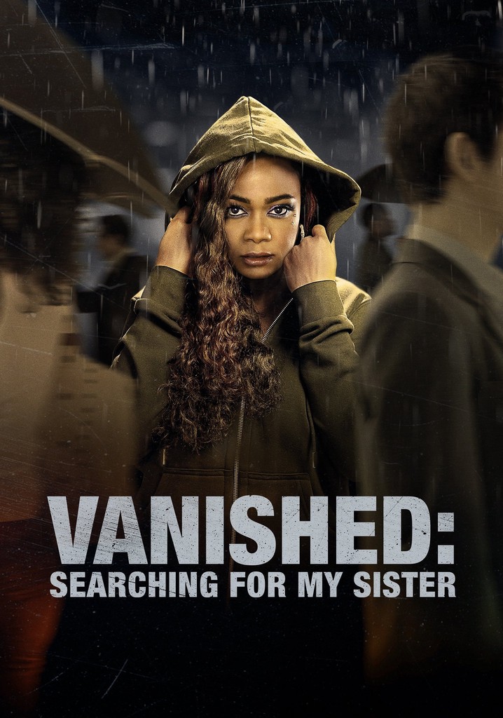 Vanished: Searching for My Sister poster