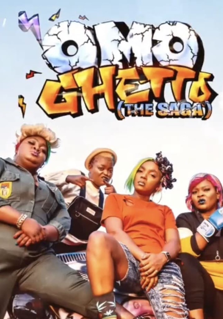 Omo Ghetto: The Saga poster