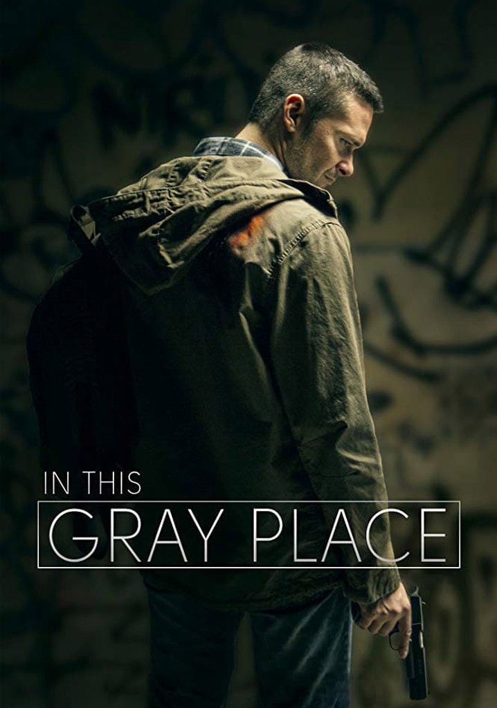 In This Gray Place poster