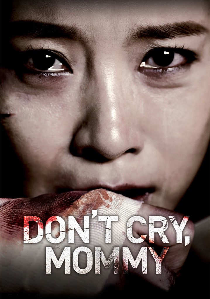 Don't Cry, Mommy poster
