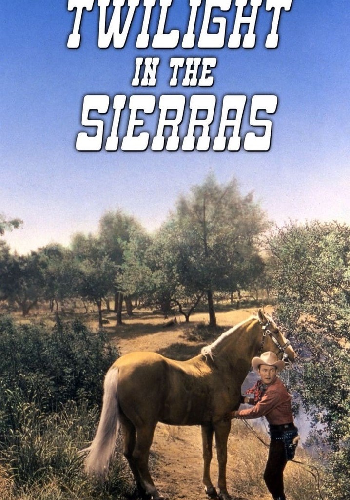 Twilight in the Sierras poster