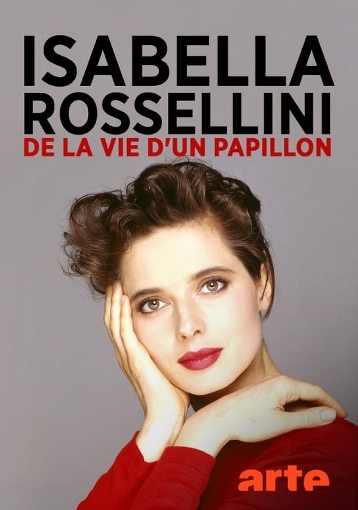 Isabella Rossellini - Aus dem Leben eines Schmetterlings poster