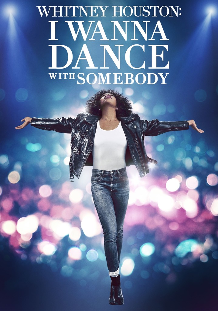 Whitney Houston: I Wanna Dance with Somebody poster