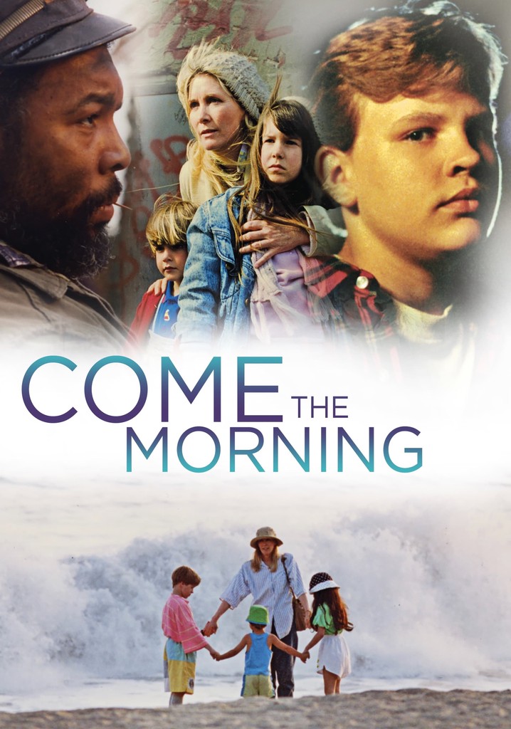 Come the Morning poster