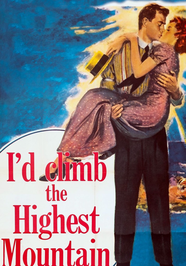 I'd Climb the Highest Mountain poster