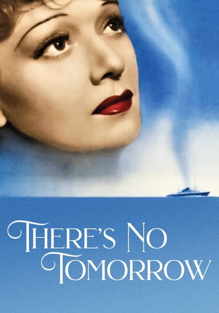 There's No Tomorrow poster