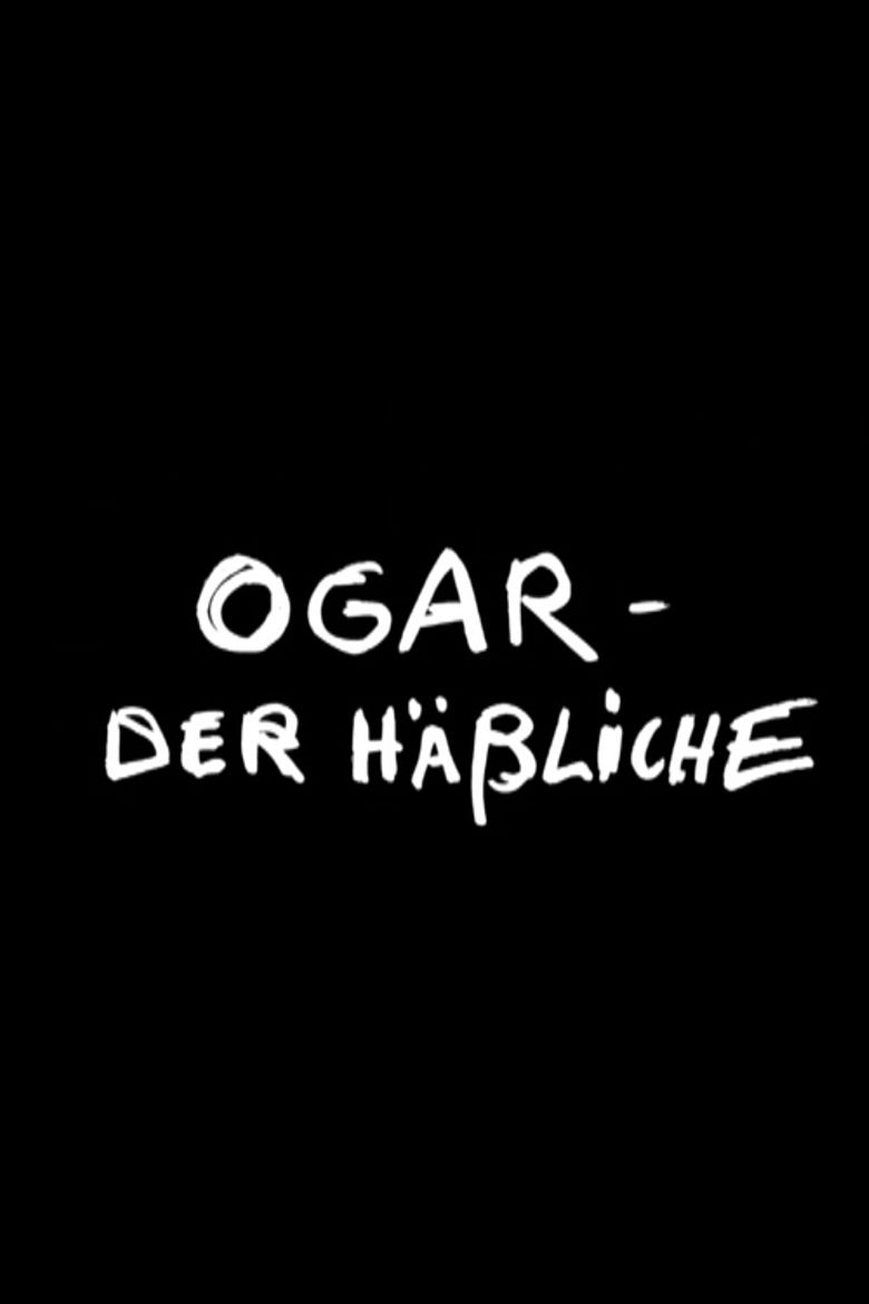 Ogar - the Ugly poster