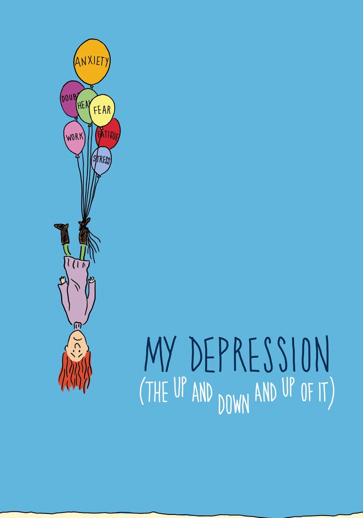 My Depression (The Up and Down and Up of It) poster