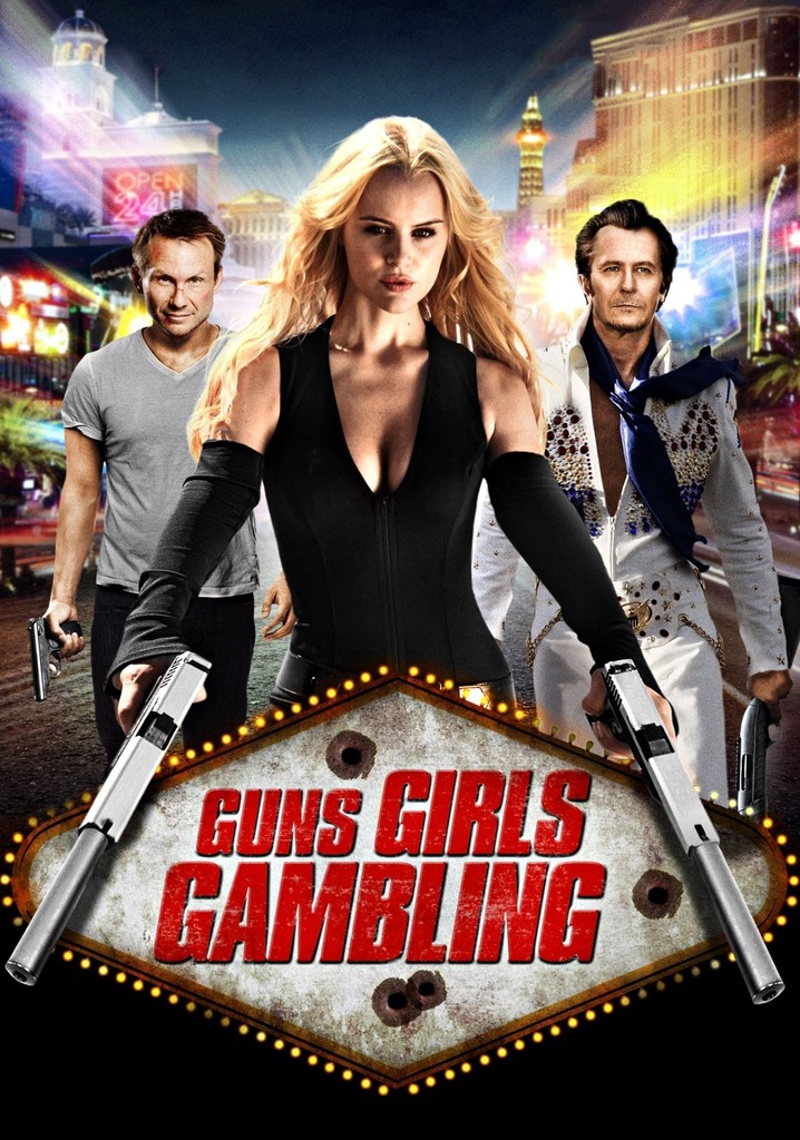 Guns, Girls and Gambling poster