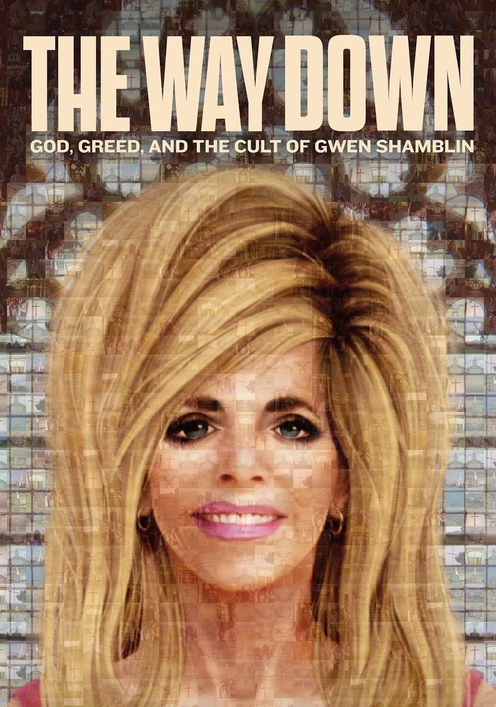 The Way Down: God, Greed, and the Cult of Gwen Shamblin poster