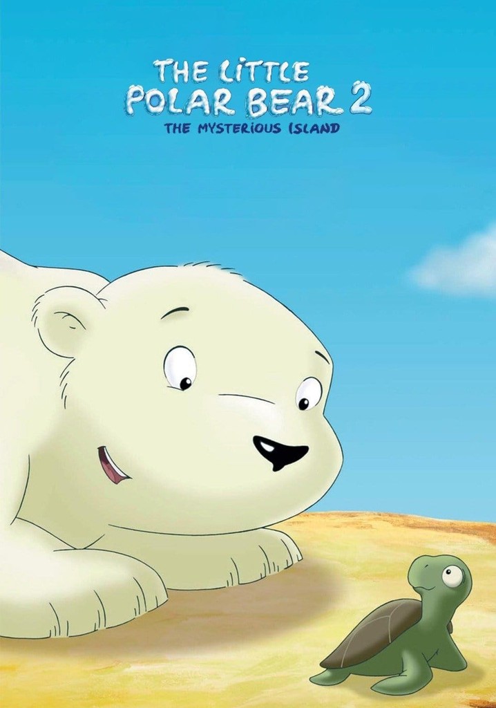 The Little Polar Bear 2: The Mysterious Island poster
