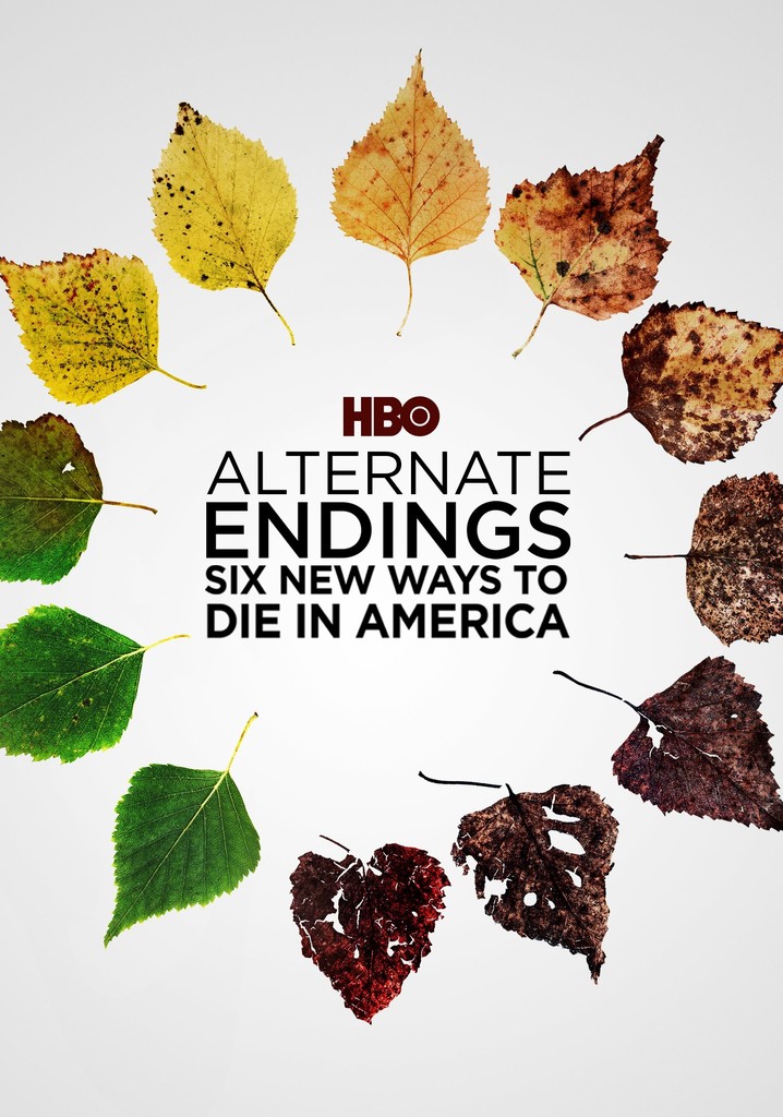 Alternate Endings: Six New Ways to Die in America poster
