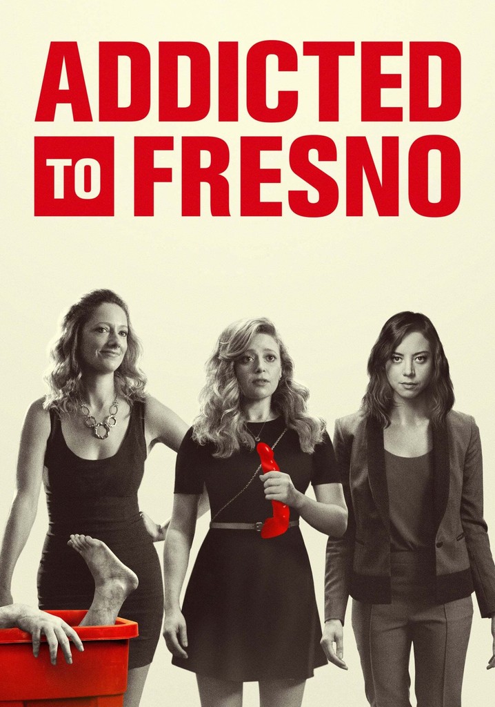 Addicted to Fresno poster