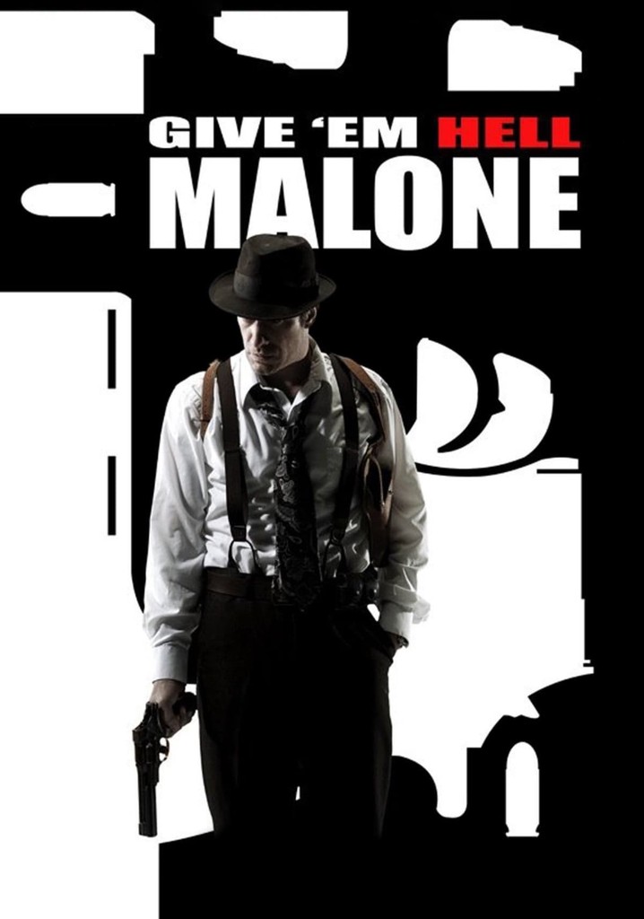 Give 'em Hell, Malone poster