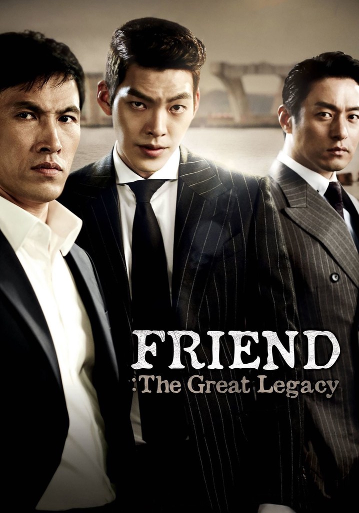 Friend: The Great Legacy poster