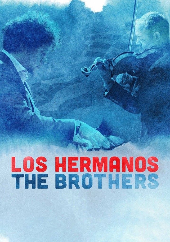 Los Hermanos/the Brothers poster