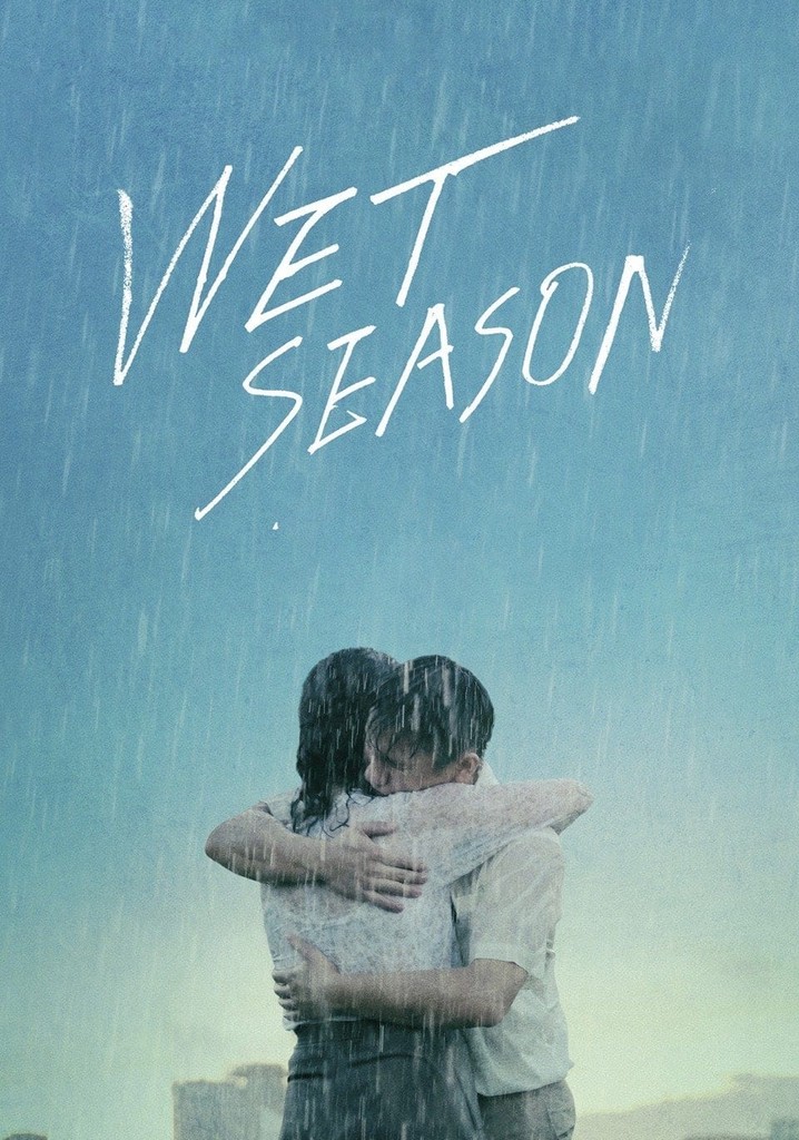 Wet Season poster