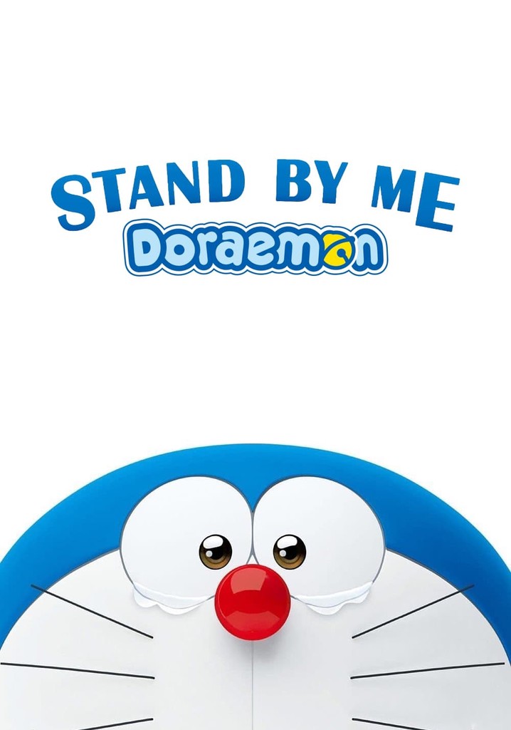 Stand by Me Doraemon poster