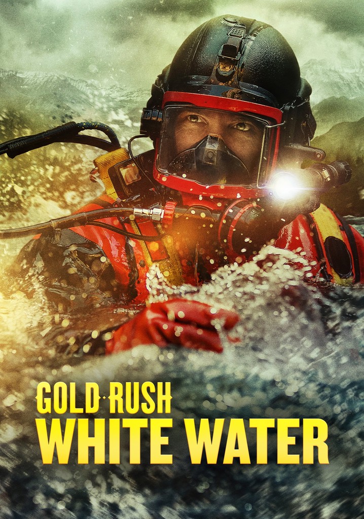Gold Rush: White Water poster