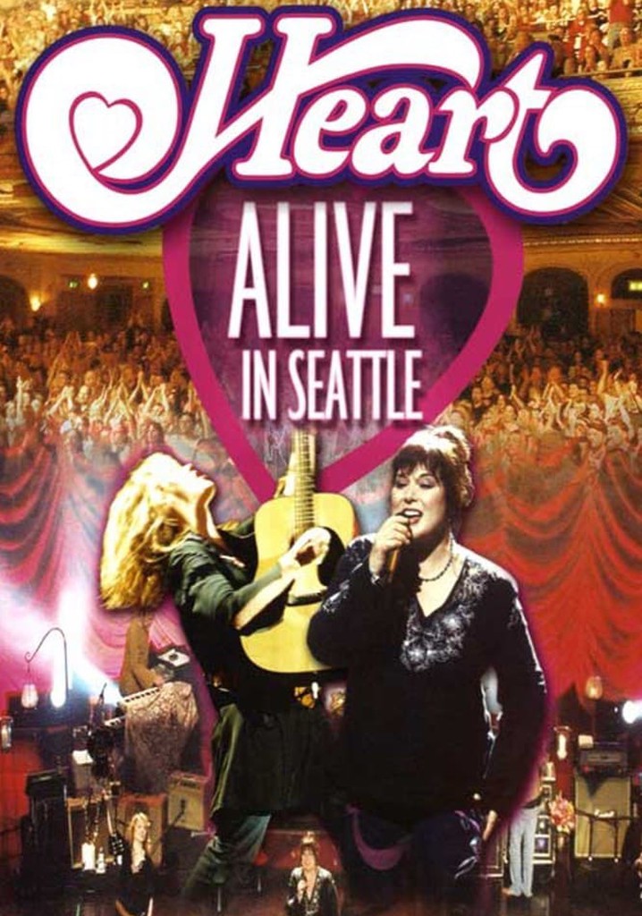 Heart: Alive in Seattle poster