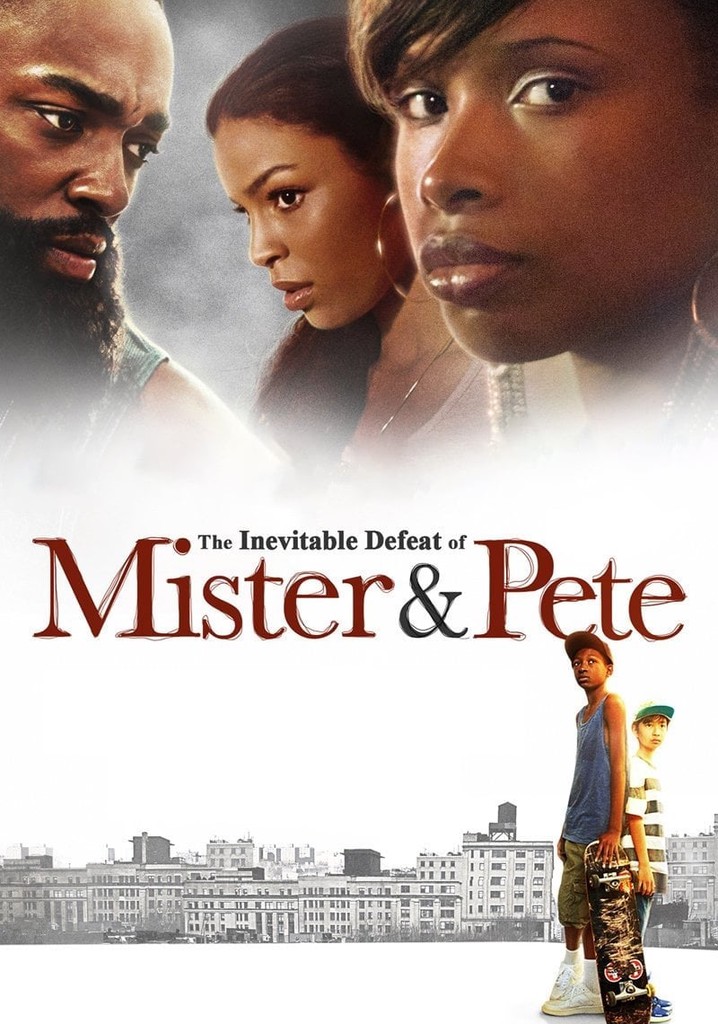 The Inevitable Defeat of Mister & Pete poster