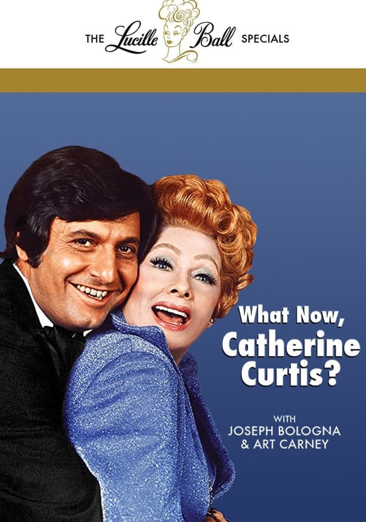 What Now, Catherine Curtis? poster