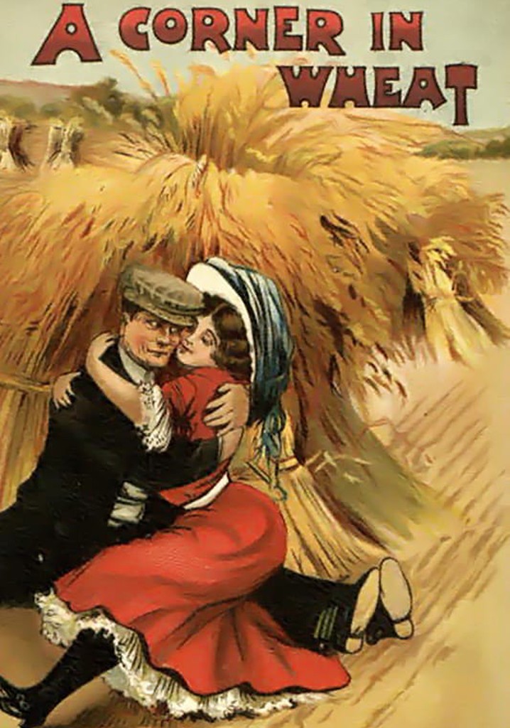 A Corner in Wheat poster