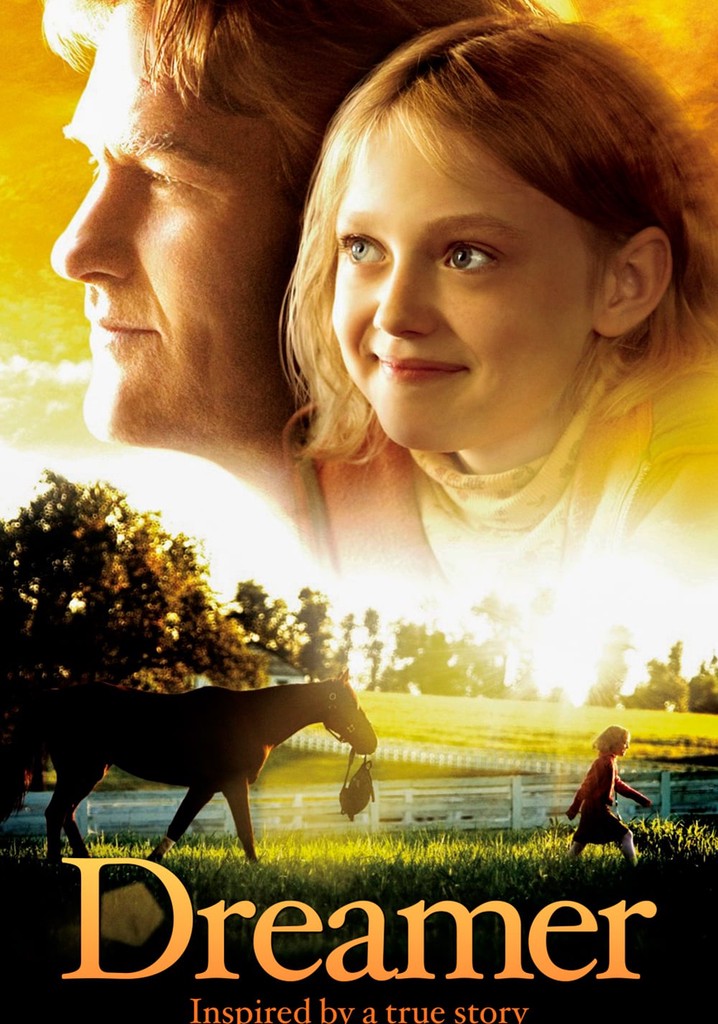 Dreamer: Inspired By a True Story poster