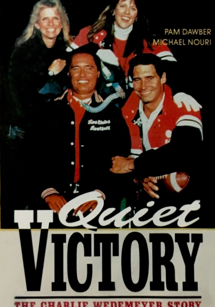 Quiet Victory: The Charlie Wedemeyer Story poster