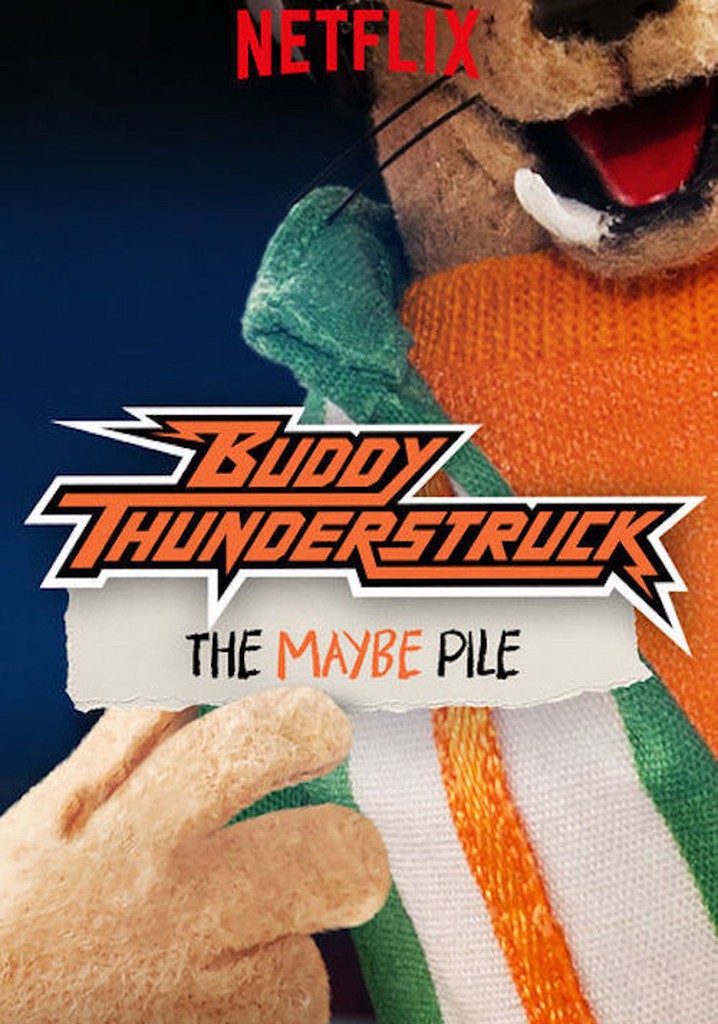 Buddy Thunderstruck: The Maybe Pile poster