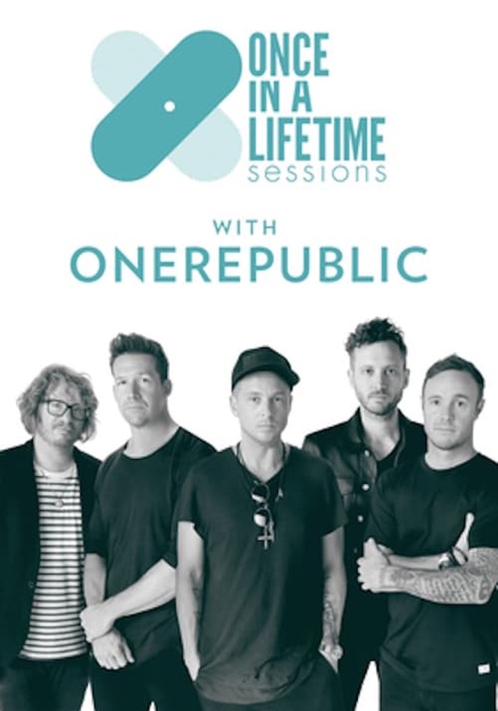 Once in a Lifetime Sessions with OneRepublic poster