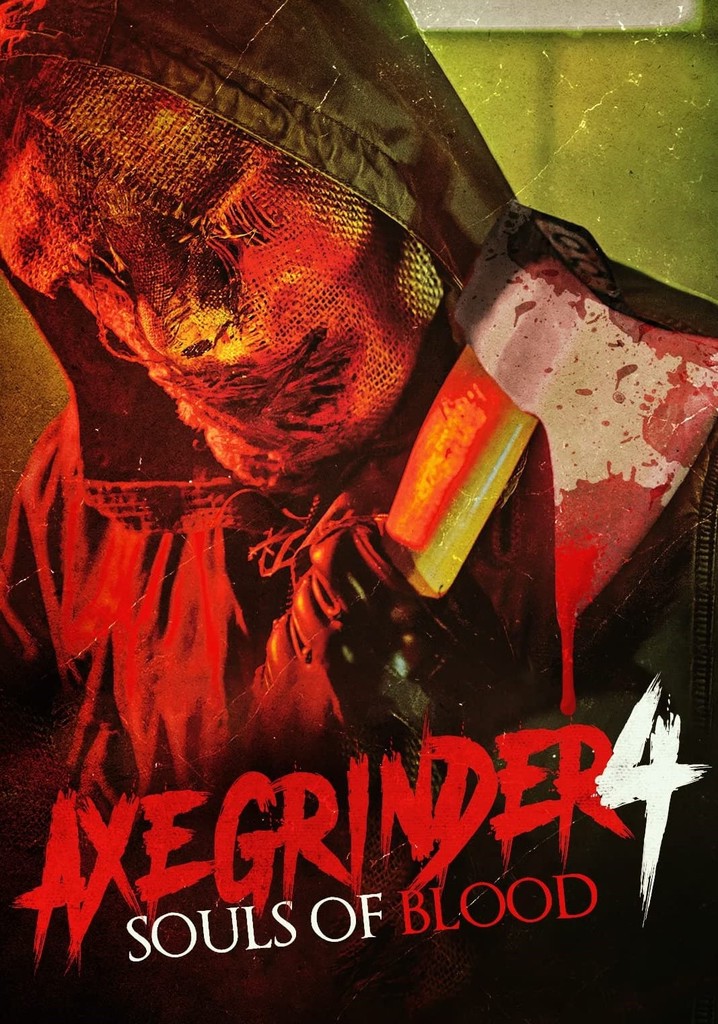 Axegrinder 4: Souls of Blood poster