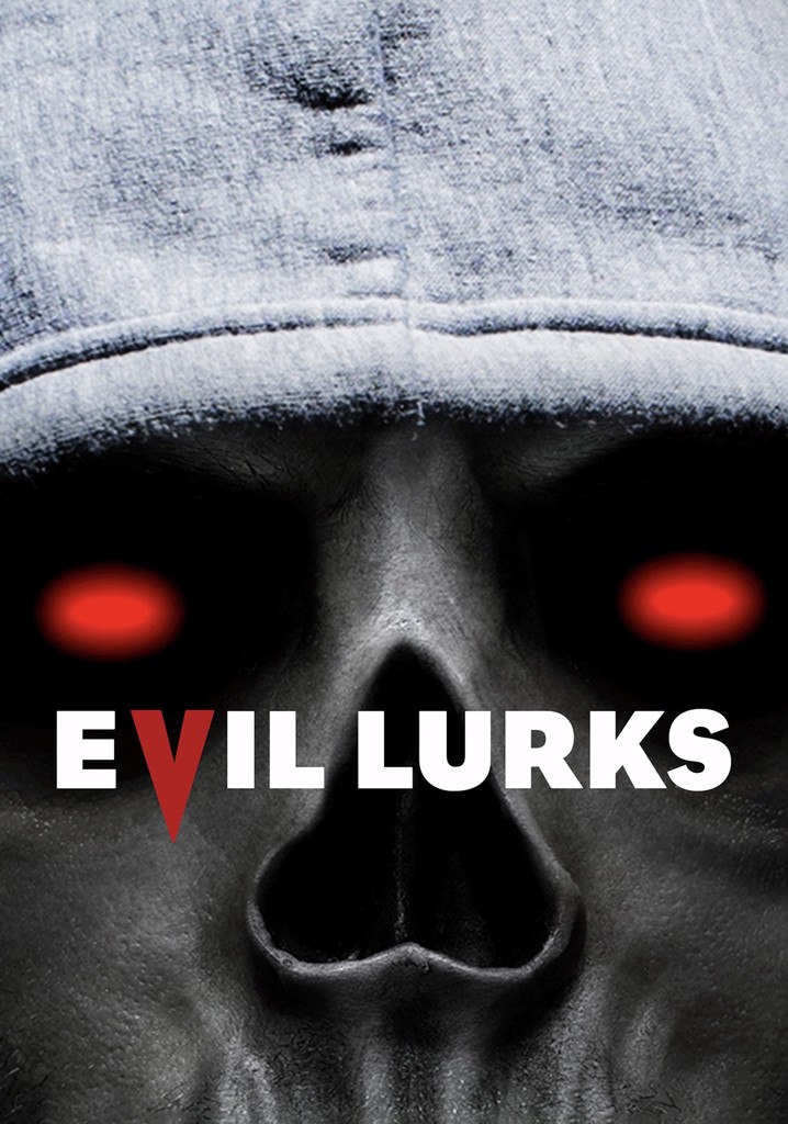 Evil Lurks poster