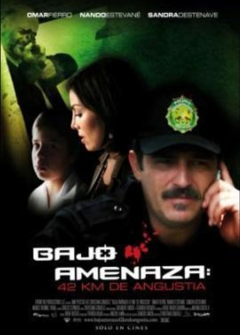 Bajo Amenaza: 42 km. de angustia poster