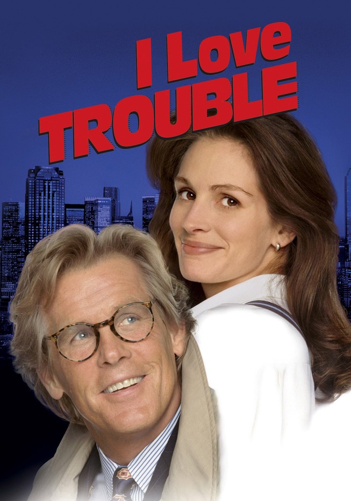 I Love Trouble poster