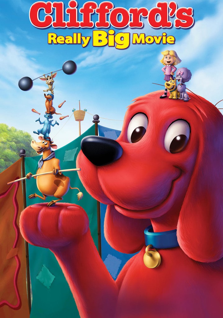 Clifford's Really Big Movie poster