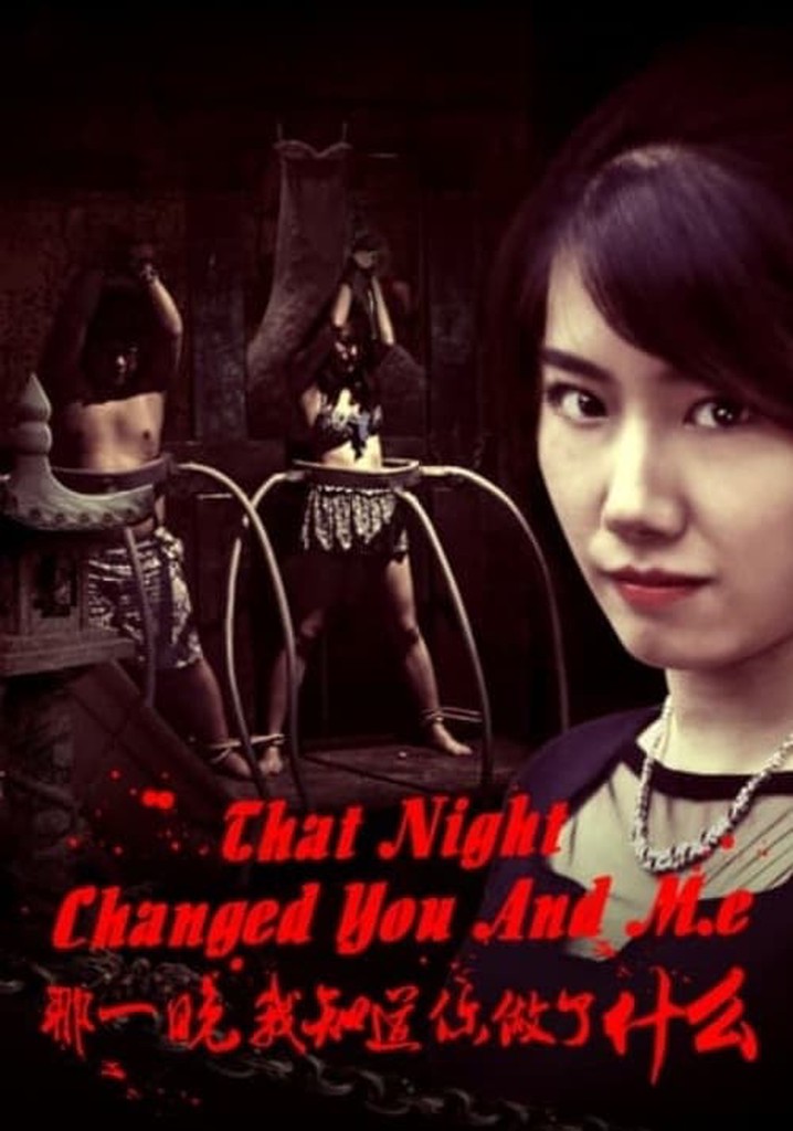 That Night Changed You and Me poster