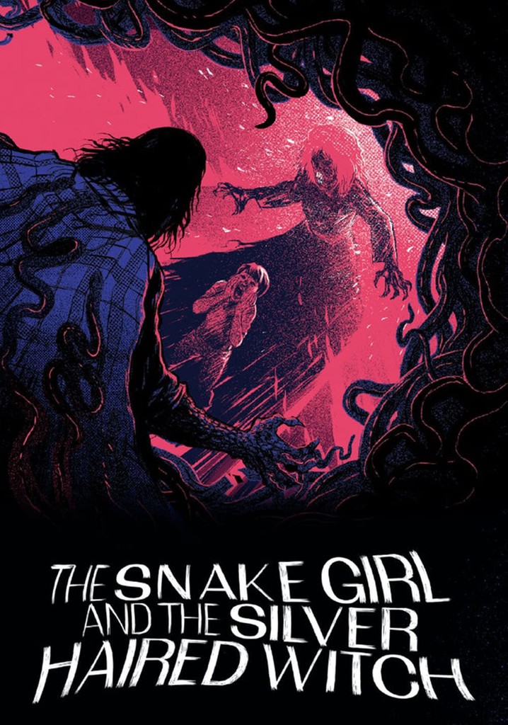 The Snake Girl and the Silver-Haired Witch poster
