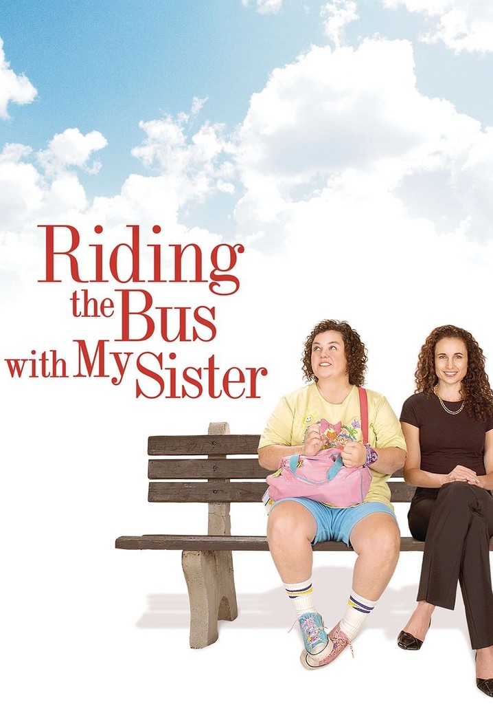 Riding the Bus with My Sister poster