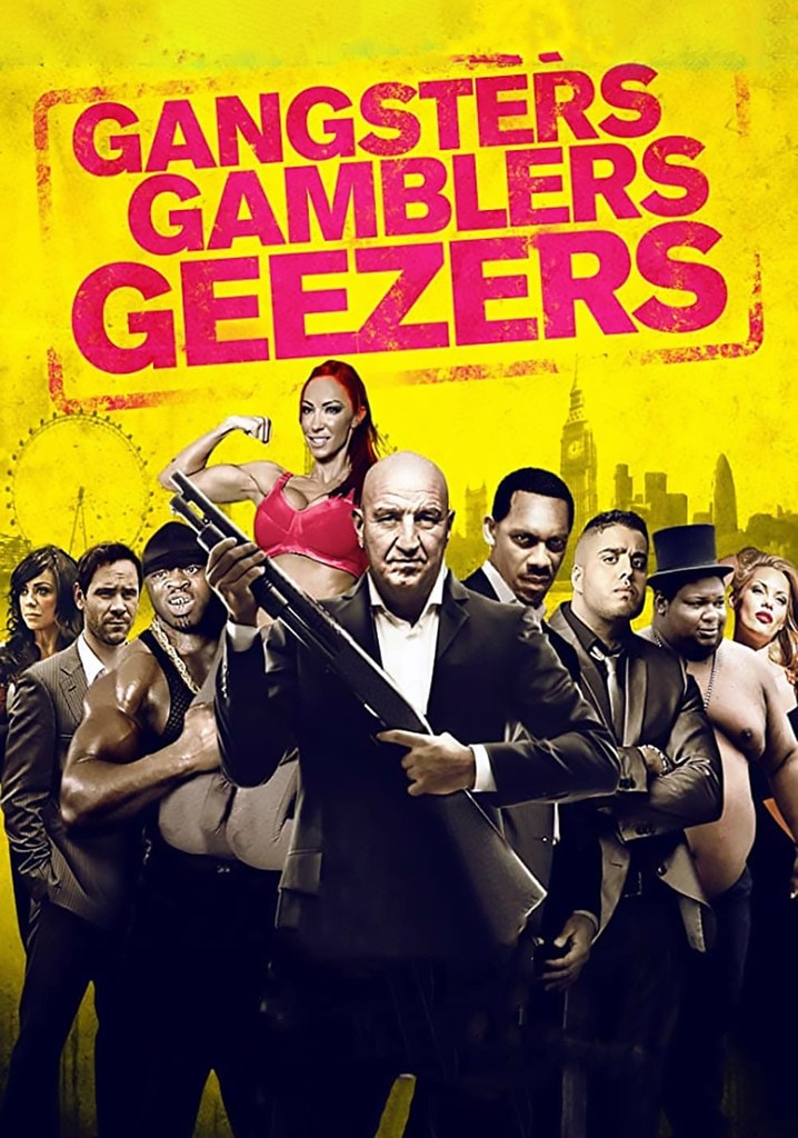Gangsters Gamblers Geezers poster