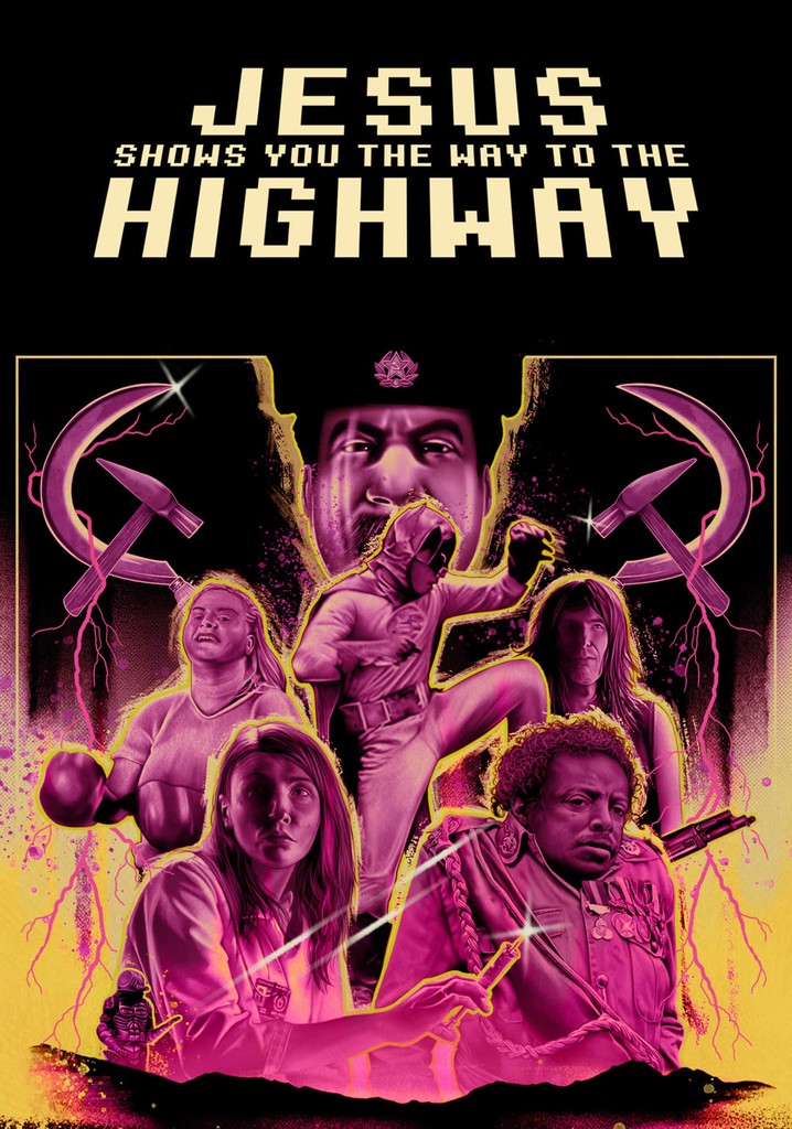 Jesus Shows You the Way to the Highway poster